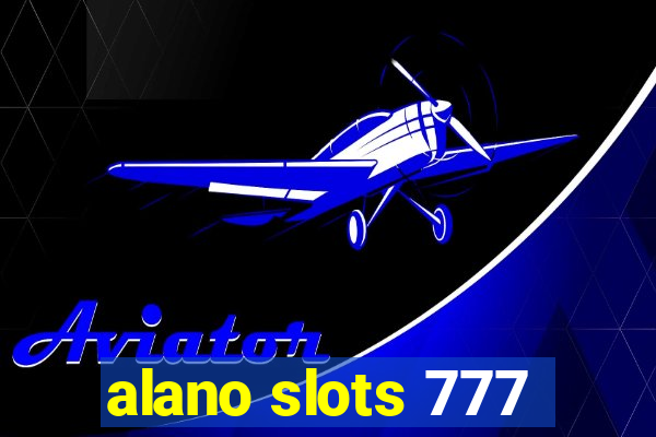 alano slots 777